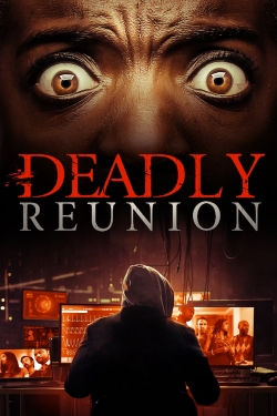 Watch Deadly Reunion movies free hd online