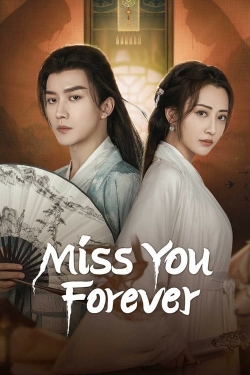 Watch Miss You Forever movies free hd online