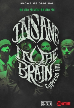 Watch Cypress Hill: Insane in the Brain movies free hd online