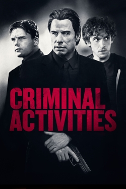 Watch Criminal Activities movies free hd online