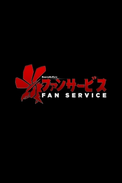 Watch Fan Service movies free hd online