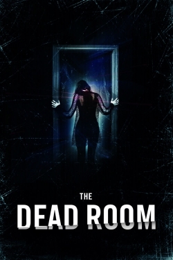 Watch The Dead Room movies free hd online