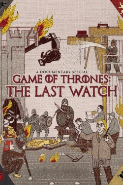 Watch Game of Thrones: The Last Watch movies free hd online