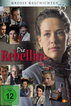 Watch Die Rebellin movies free hd online