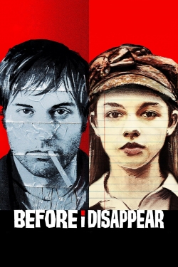 Watch Before I Disappear movies free hd online