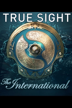 Watch True Sight : The International 2018 Finals movies free hd online