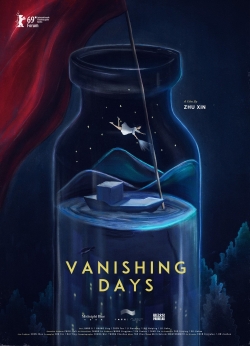 Watch Vanishing Days movies free hd online