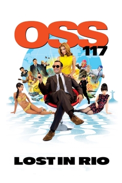 Watch OSS 117: Lost in Rio movies free hd online