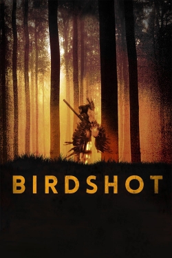 Watch Birdshot movies free hd online