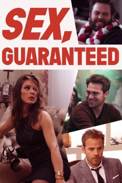 Watch Sex, Guaranteed movies free hd online