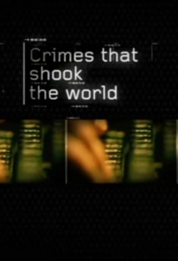 Watch Crimes That Shook the World movies free hd online