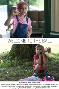 Watch Welcome to the Ball movies free hd online