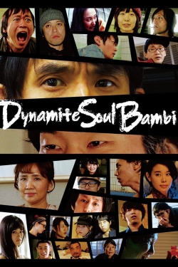 Watch Dynamite Soul Bambi movies free hd online