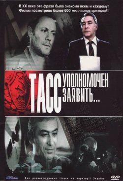 Watch TASS Is Authorized to Declare... movies free hd online