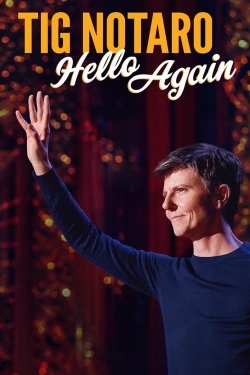 Watch Tig Notaro: Hello Again movies free hd online