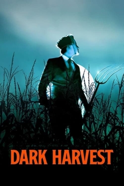 Watch Dark Harvest movies free hd online