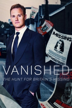 Watch Vanished: The Hunt For Britain's Missing People movies free hd online