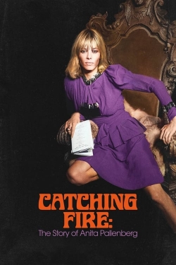 Watch Catching Fire: The Story of Anita Pallenberg movies free hd online