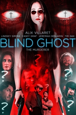 Watch Blind Ghost movies free hd online