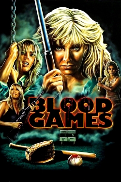 Watch Blood Games movies free hd online