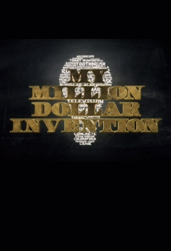 Watch My Million Dollar Invention movies free hd online