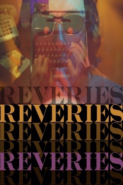 Watch Reveries movies free hd online