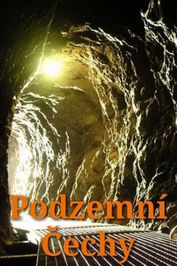 Watch Podzemní Čechy movies free hd online