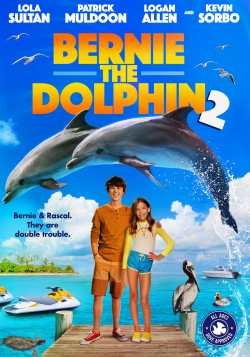 Watch Bernie the Dolphin 2 movies free hd online
