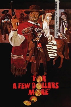 Watch For a Few Dollars More movies free hd online