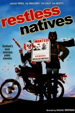 Watch Restless Natives movies free hd online