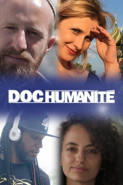 Watch Doc humanité movies free hd online