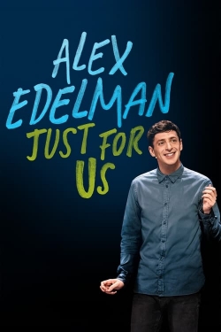 Watch Alex Edelman: Just for Us movies free hd online