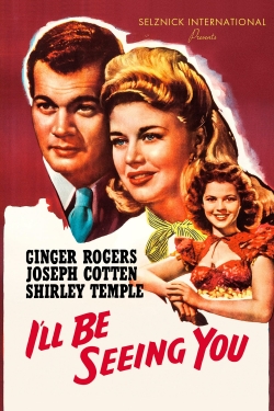 Watch I'll Be Seeing You movies free hd online