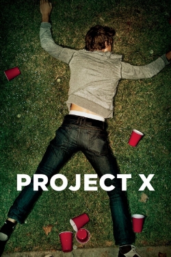 Watch Project X movies free hd online