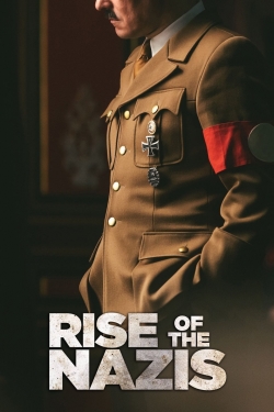 Watch Rise of the Nazis movies free hd online