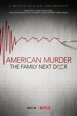 Watch American Murder: The Family Next Door movies free hd online