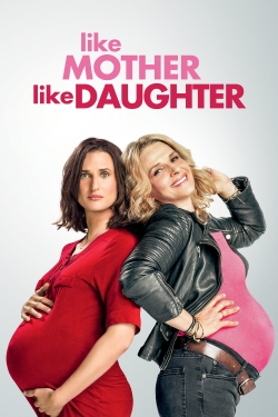 Watch Like Mother, Like Daughter movies free hd online