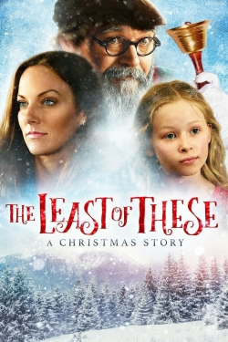 Watch The Least of These- A Christmas Story movies free hd online