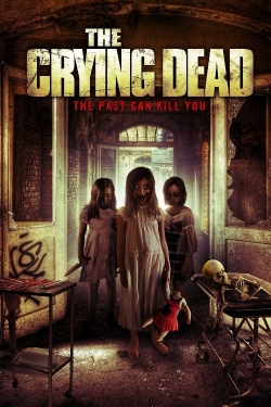 Watch The Crying Dead movies free hd online