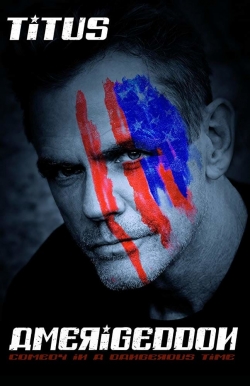 Watch Christopher Titus: Amerigeddon movies free hd online