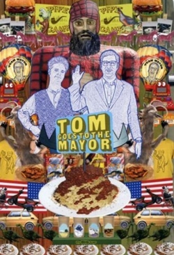 Watch Tom Goes to the Mayor movies free hd online