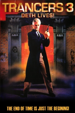 Watch Trancers 3: Deth Lives movies free hd online