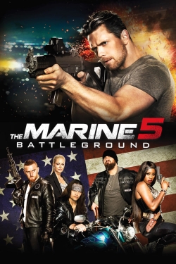 Watch The Marine 5: Battleground movies free hd online