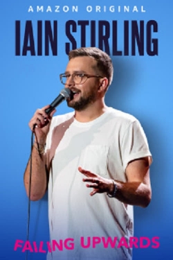 Watch Iain Stirling Failing Upwards movies free hd online