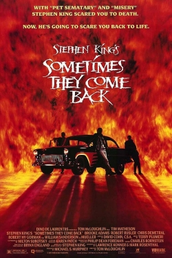 Watch Sometimes They Come Back movies free hd online