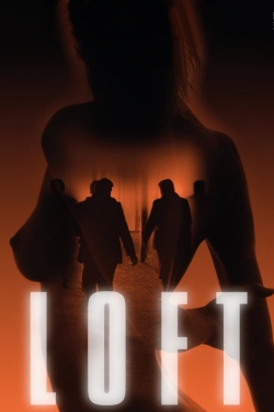 Watch Loft movies free hd online