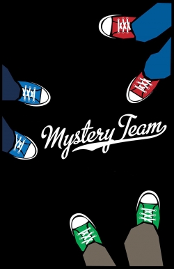 Watch Mystery Team movies free hd online