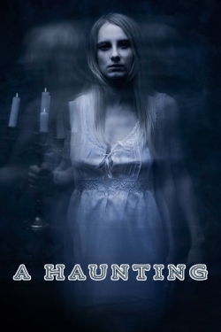 Watch A Haunting movies free hd online