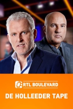 Watch RTL Boulevard: De Holleeder Tapes movies free hd online