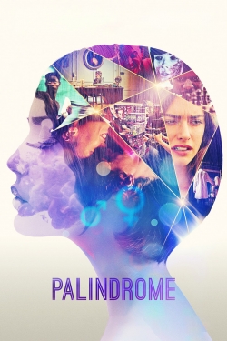 Watch Palindrome movies free hd online